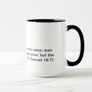 Coffee mug with Bible verse 1 Samuel 16:7