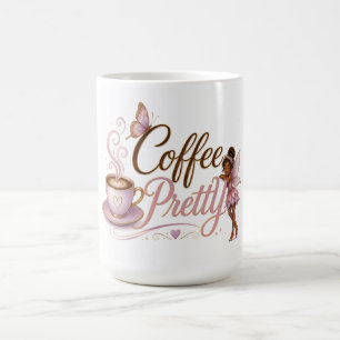 Coffee mug with Coffee Pretty pixie (2)