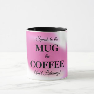 Coffee Mug with Funny Message