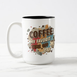 Coffee: My Favourite Time of Day – Two-Tone Mug