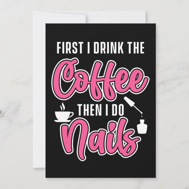 Coffee Nail Tech Manicurist Pedicurist Polish Gift Invitation (Front)