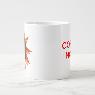 Coffee Now! Giant Coffee Mug