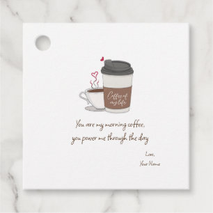 Coffee Of My Life Valentine's Day Favour Tag
