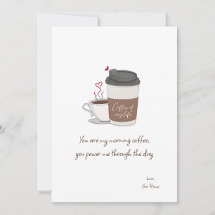 Coffee Of My Life Valentine's Day Flat Card