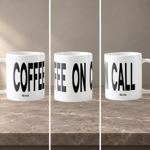COFFEE ON CALL Wraparound Text Personalised Mug