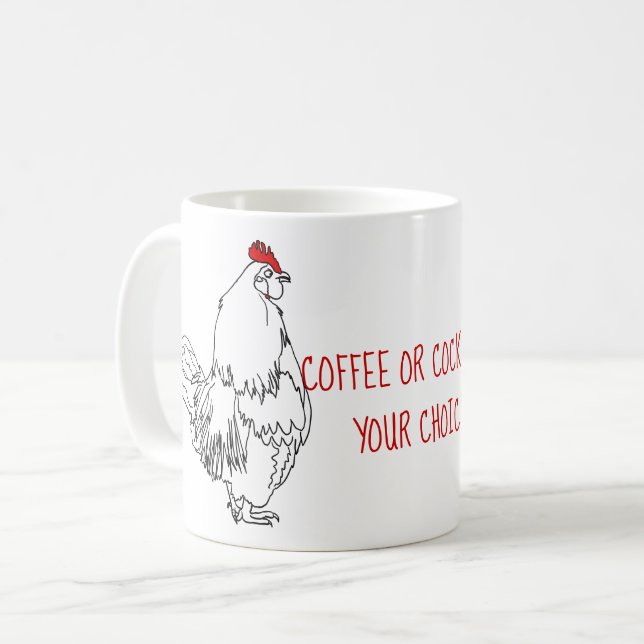 Coffee or Cockerel Funny Quote Rooster Drawing  Mug (Front Left)