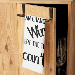 Coffee or Wine Quote Tea Towel