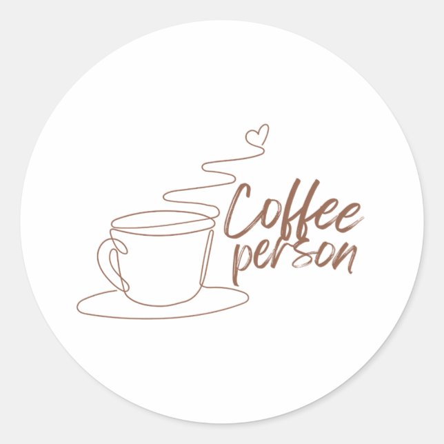 Coffee person text design classic round sticker (Front)