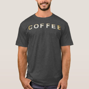 Coffee Photo Art Text T-Shirt