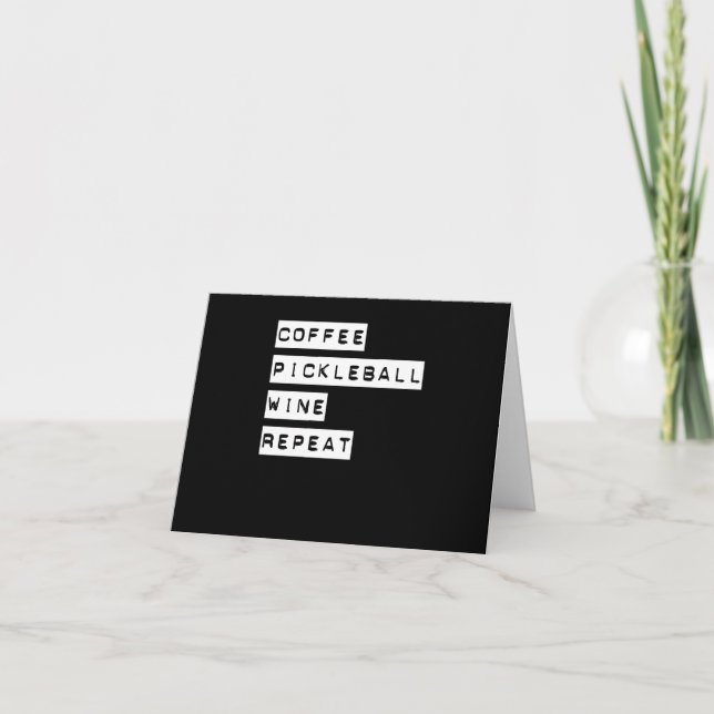 Coffee Pickleball Wine Repeat Card (Front)