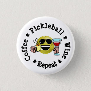 Coffee, Pickleball, Wine, Repeat Pickleball Addict 3 Cm Round Badge