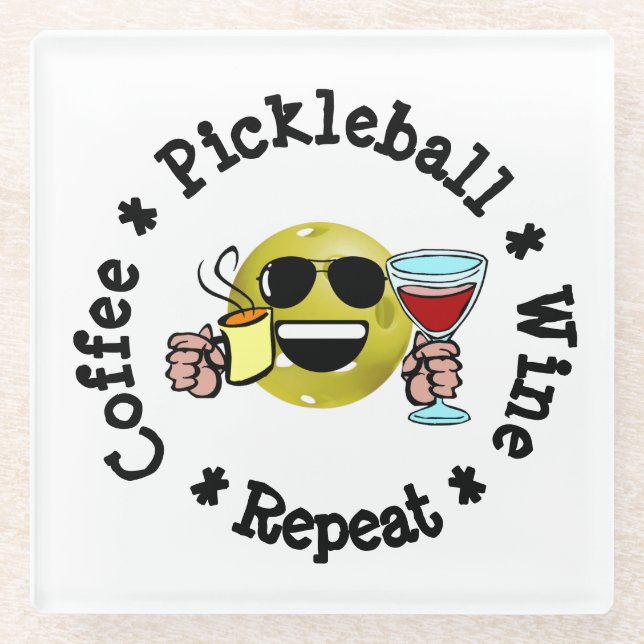 Coffee, Pickleball, Wine, Repeat Pickleball Addict Glass Coaster (Front)