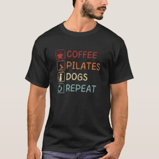 Coffee Pilates Dogs Repeat Vintage Women Pilatesea T-Shirt
