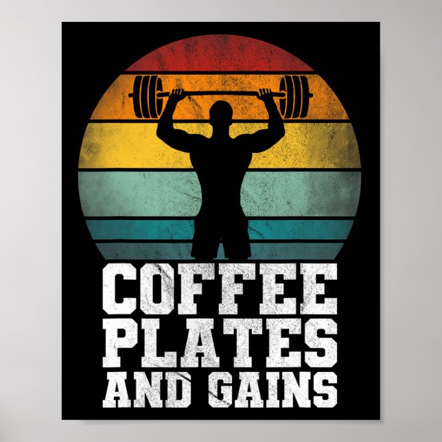 Coffee Plates And Gains - Retro Weightlifting Work Poster (Front)