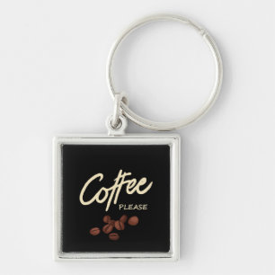 Coffee Please Coffee Lover Key Ring