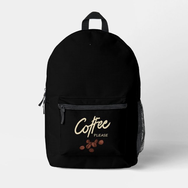 Coffee Please Coffee Lover Printed Backpack (Front)