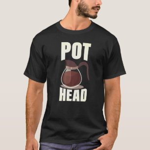 Coffee Pot Head  Drinking Espresso Caffeine Bean R T-Shirt