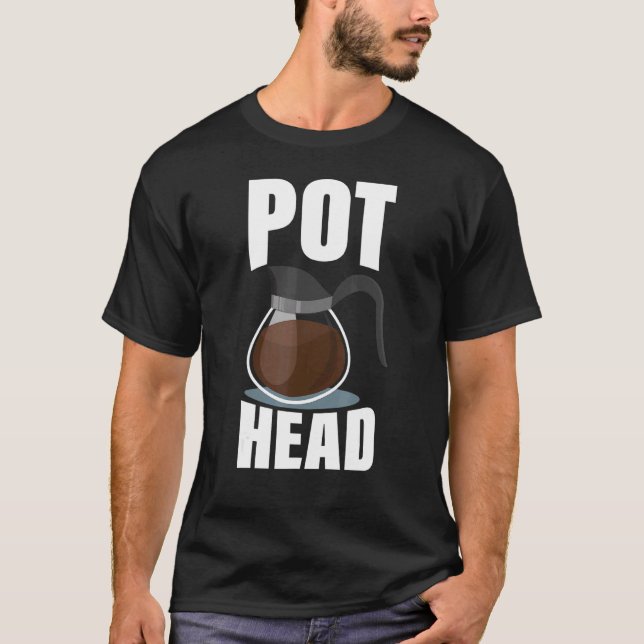 Coffee Pot Head  Drinking Espresso Caffeine Bean R T-Shirt (Front)