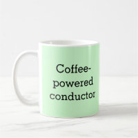 Coffee-Powered Conductor Musician's Personalised