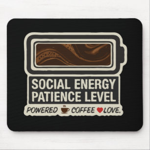  Coffee Powered Social Battery   Funny Energy Leve Mouse Pad