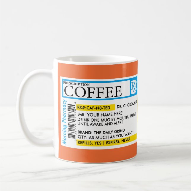 Coffee Prescription Mug in 7 styles! (Left)