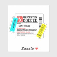 Coffee Prescription with Warning labels Funny