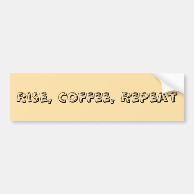Coffee Quote Bumper Sticker (Front)
