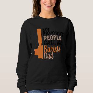 Coffee Quote Coffee Addict Cool Coffee 29 Sweatshirt