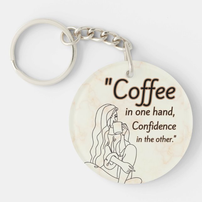 coffee quote  key ring (Front)