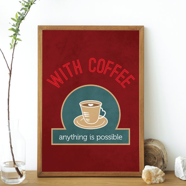 Coffee Quote Modern Kitchen Art Poster (Creator Uploaded)