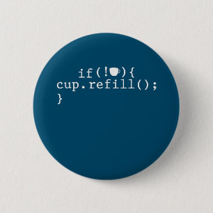 Coffee Refill Smart Coding Software Engineer 6 Cm Round Badge