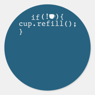 Coffee Refill Smart Coding Software Engineer Classic Round Sticker