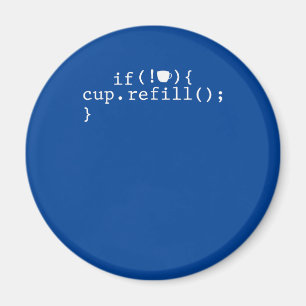 Coffee Refill Smart Coding Software Engineer Magnet