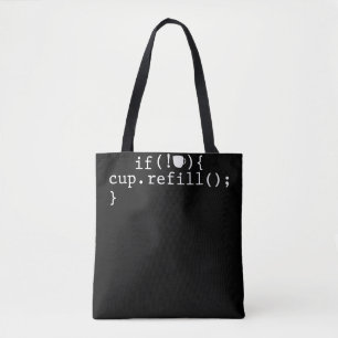 Coffee Refill Smart Coding Software Engineer Tote Bag
