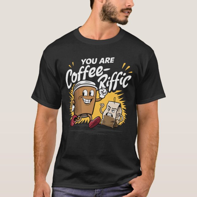 Coffee-rrific T-Shirt | Funny Coffee Lover Gift (Front)
