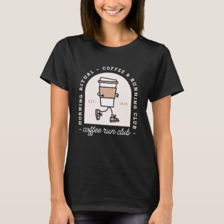 Coffee run club brunch running group girls squad T-Shirt
