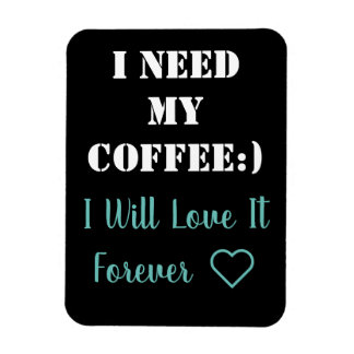Coffee Saying Magnet