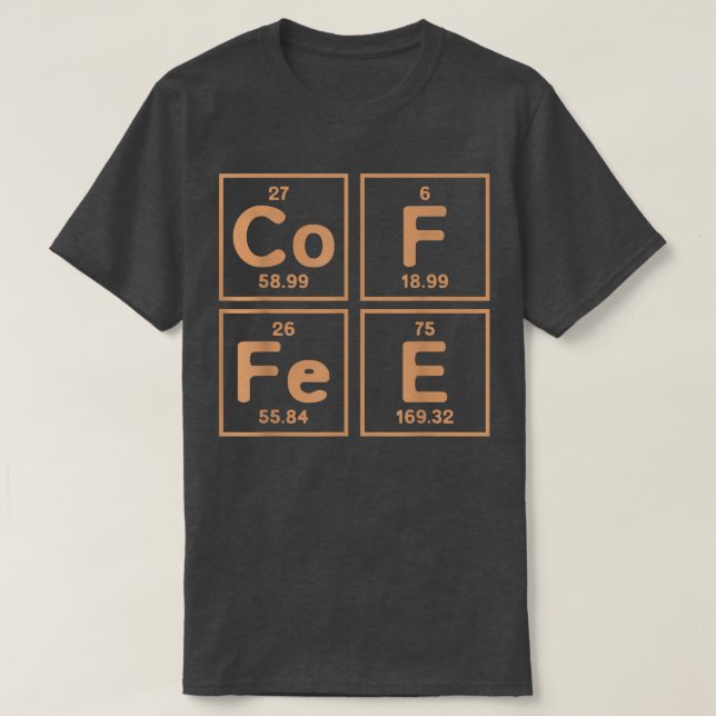 Coffee Science Element Periodic Table  T-Shirt (Design Front)