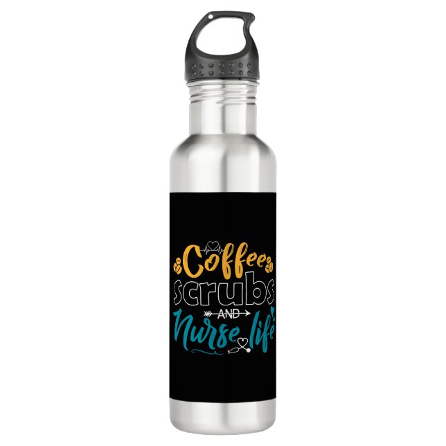 Coffee Scrub And Nurse Life 710 Ml Water Bottle (Front)