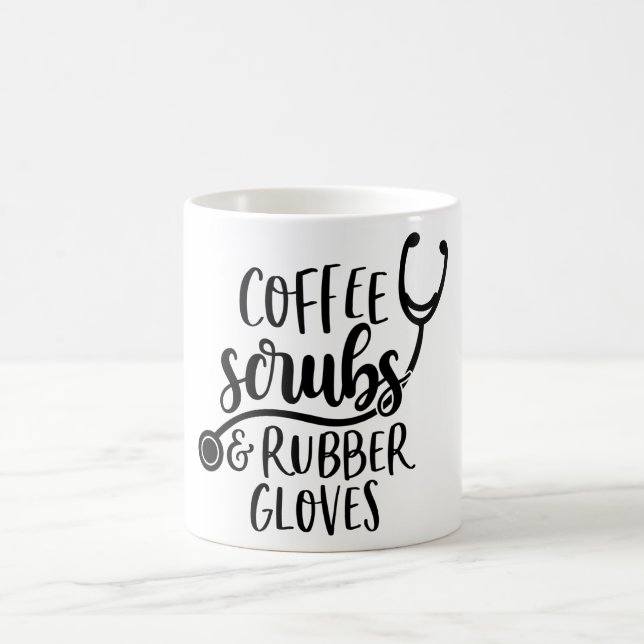 Coffee, Scrubs and Rubber Gloves. Coffee Mug (Center)