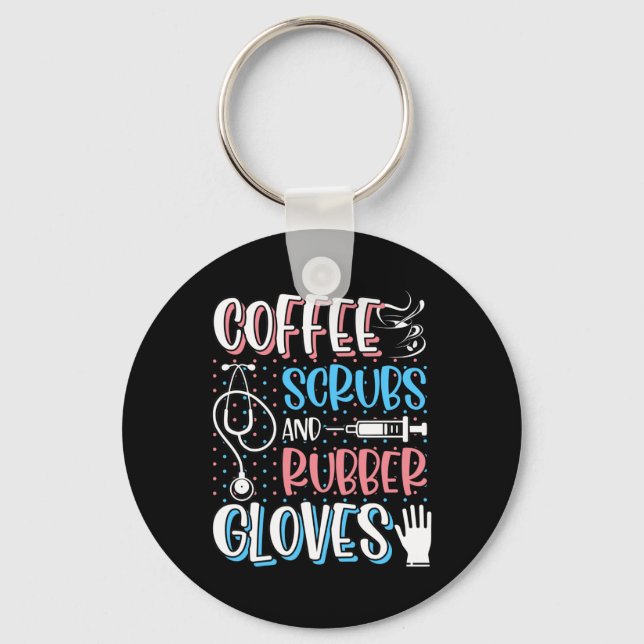 COFFEE SCRUBS RUBBER GLOVES RN Registered Nurse Key Ring (Front)