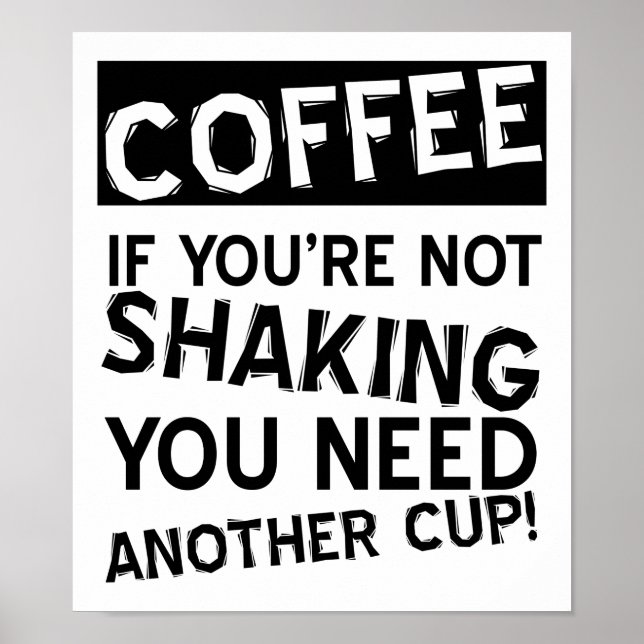 Coffee Shaking Funny Poster (Front)
