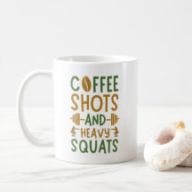 Coffee Shots And Heavy Squats