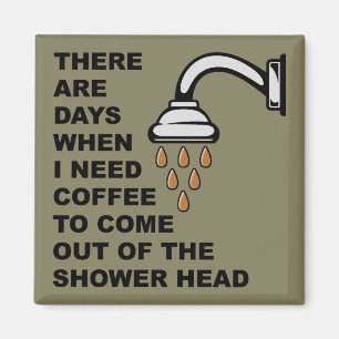 Coffee Shower Head Funny Fridge Magnet