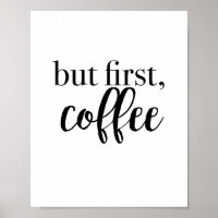Coffee Sign But First Coffee Kitchen Art