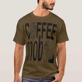 Coffee Snob Coffee  T-Shirt
