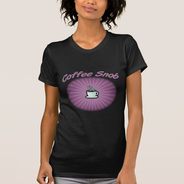 Coffee Snob T-Shirt (Front)