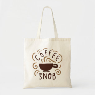 Coffee Snob Tote Bag