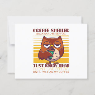 Coffee Spelled Backward Is Eeffoc Postcard
