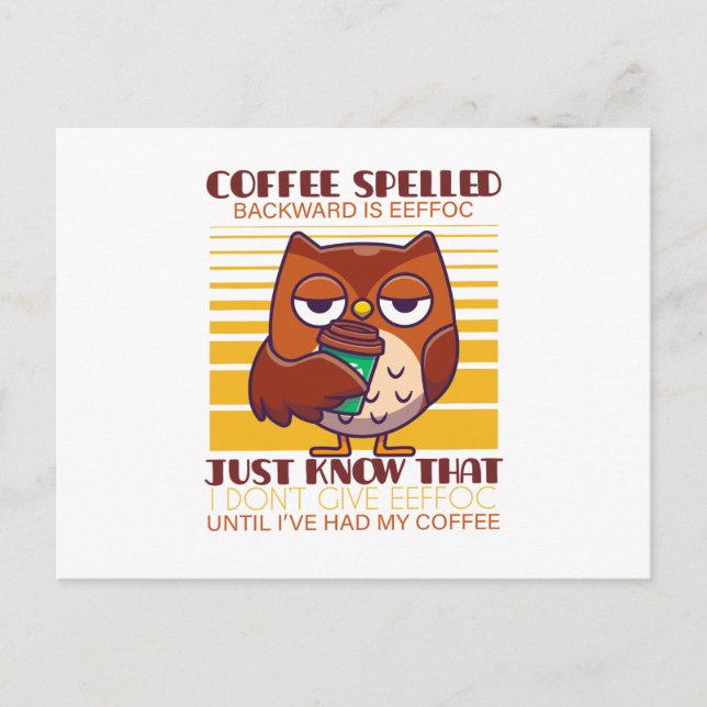 Coffee Spelled Backward Is Eeffoc Postcard (Front)